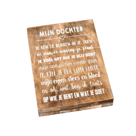 Woodart Tekstbord naturel :mijn Dochter