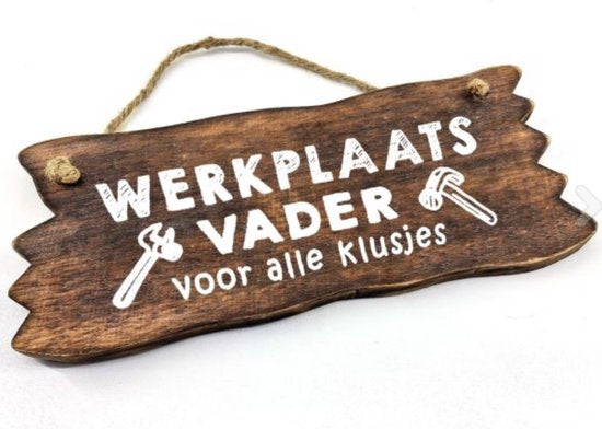 Woodart houten bordje werkplaats vader